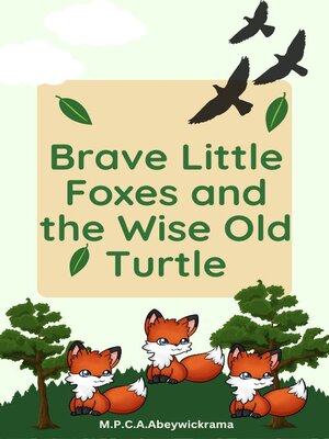 cover image of Brave Little Foxes and the Wise Old Turtle